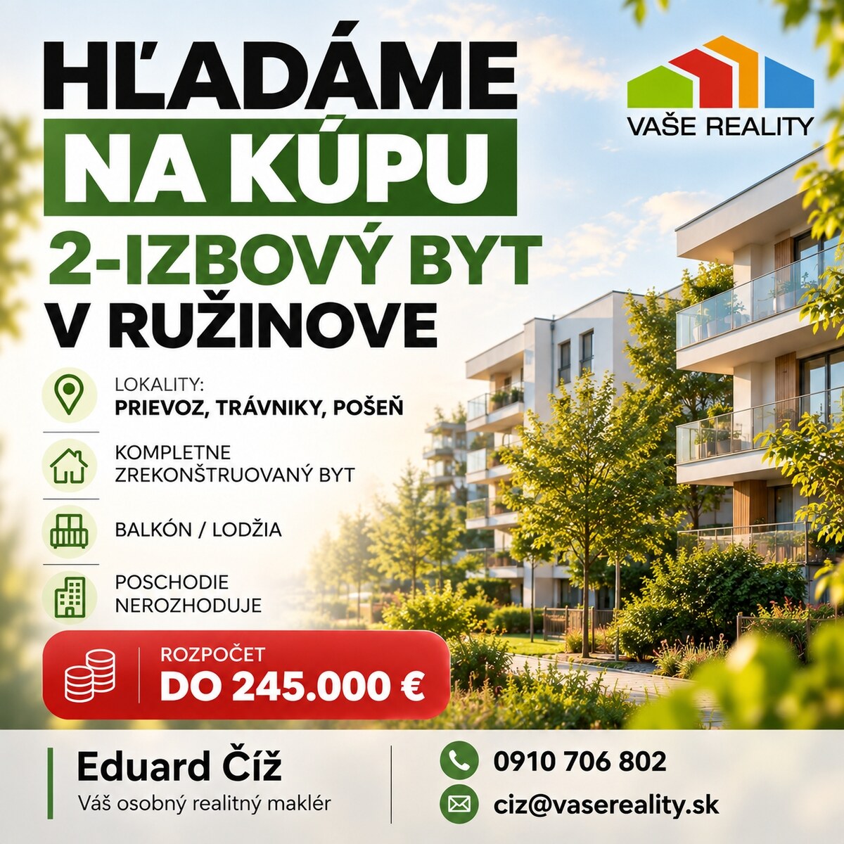 Hľadáme byt v Ružinove – kúpa do 245.000 €